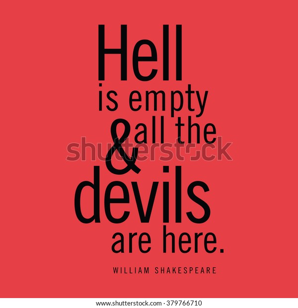 Hell Empty All Devils Here William Stock Vector (Royalty Free) 379766710