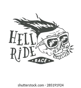 Hell ride race lettering. Hand drawn mustached biker scull vintage print. Textured monochrome retro vector illustration.