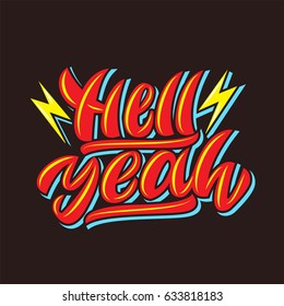 262 Hell yeah Images, Stock Photos & Vectors | Shutterstock