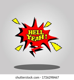 HELL YEAH sticker. Illustration of floating sticker about your expression. Sticker design. Vector illustration.