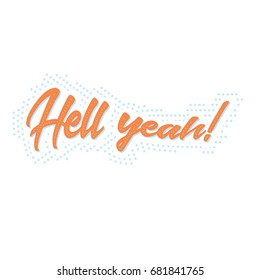 Hell yeah! typographic banner