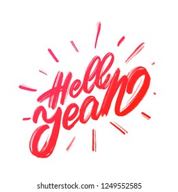Hell Yeah. Vector lettering.