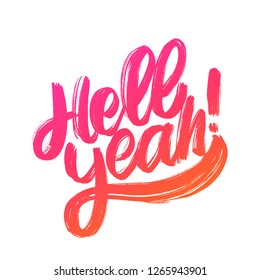 Hell Yeah. Vector lettering.