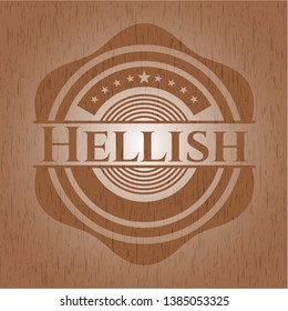 Hellish badge with wooden background