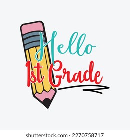 Hello 1st Grade back to school svg cricut cut files