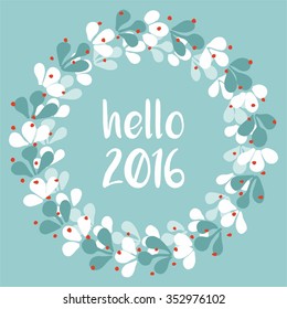 Hello 2016 watercolor wreath vector card