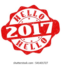 Hello 2017 grunge rubber stamp on white background, vector illustration