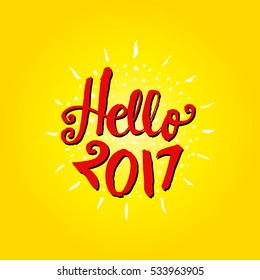Hello 2017 Hand written modern brush lettering inscription. 