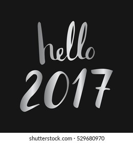 hello 2017 New Year lettering for greeting card, calendar