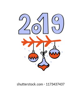 Hello 2019 greeting card with hand drawn christmas balls hanging on twig