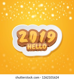 Hello 2019 Happy new year creative design background or greeting card with colorful numbers. Happy new year label or icon isolated on orange background with lights