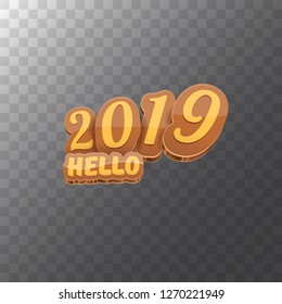 Hello 2019 Happy new year creative design background or greeting card with colorful numbers. Happy new year label or icon isolated on transparent background