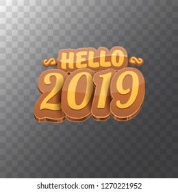 Hello 2019 Happy new year creative design background or greeting card with colorful numbers. Happy new year label or icon isolated on transparent background