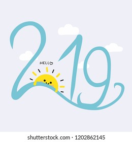 Hello 2019 word and cute sun smile cartoon vector illustration