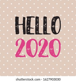Hello 2020 vector design card on pastel polka dots background