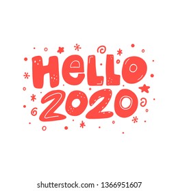 Hello 2020 vector New Year lettering clip art isolated on white background. Handwritten poster or greeting card. New Year typography. 