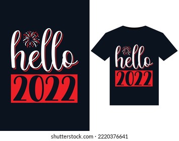 hello 2022 illustrations for print-ready T-Shirts design