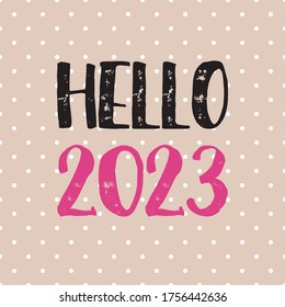 Hello 2023 design vector card on pastel polka dots background