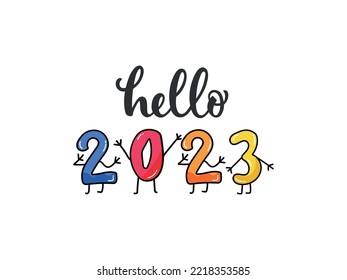 Hello 2023. Festive greeting card, poster, postcard, print, banner. Vector colorful illustration isolated on white background, hand lettering typography, modern brush calligraphy. Happy new year theme