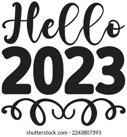 hello 2023 t shirt design