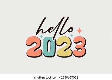 Hello 2023 Typography T shirt Design