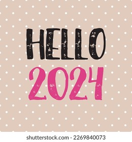 Hello 2024 design vector card on pastel polka dots background