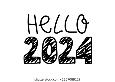 Hello 2024. Number 2024. Happy 2024 new year. Hand drawn doodle lettering vector illustration. Design for seasonal holidays flyers, greeting card for Merry Christmas and happy new year print.