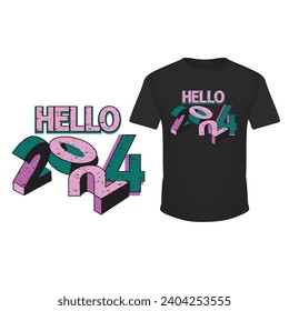 Hello 2024 text typography t shirt design