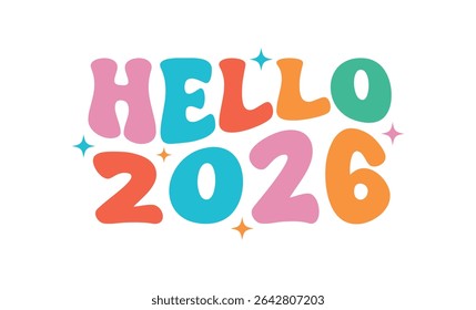 Hello 2026 happy new year Lettering vector illustration Text design templates