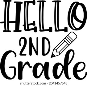 Hello 2nd Grade vector arts