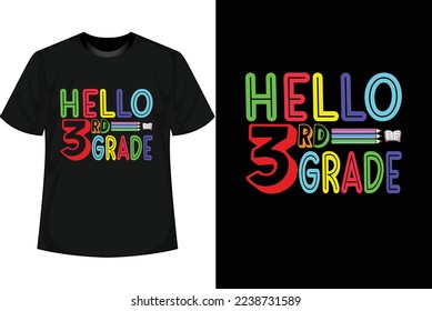 HELLO 3RD GRADE 100 Days of school T shirt Design