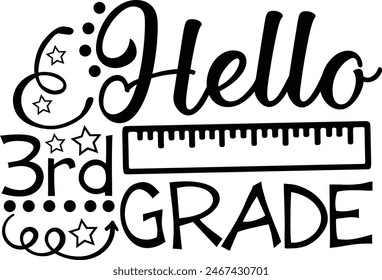 Hello 3rd Grade Back To School Typography Design