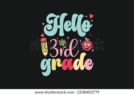 Hello 3rd grade kindergarten kids vector tshirt