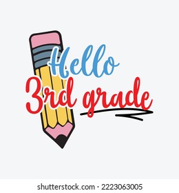 Hello 3rd Grade Svg Cricut Cut Files