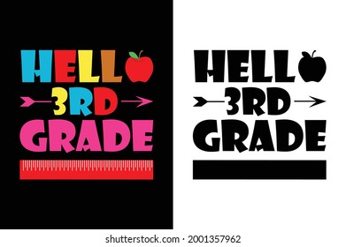  hello 3rd grade t-shirt design. teacher day t-shirt