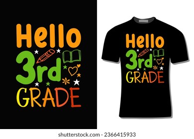 Hello 3rd Grade T-Shirt Design  For Print, Poster, Card, Mug, Bag, Invitation And Party.