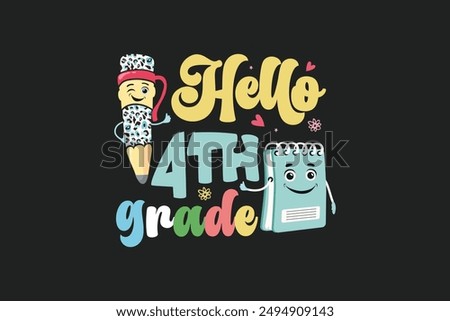 Hello 4th grade t shirt design