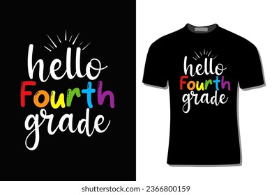 Hello 4th Grade T-Shirt Design  For Print, Poster, Card, Mug, Bag, Invitation And Party.