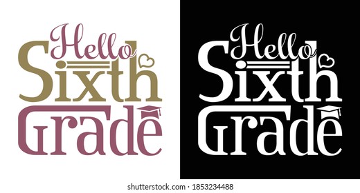 Hello 6th Grade Printable Vector Illustration