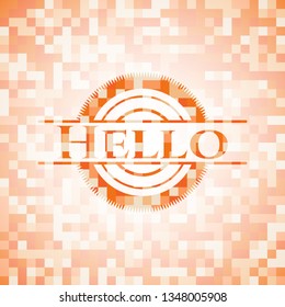 Hello abstract emblem, orange mosaic background