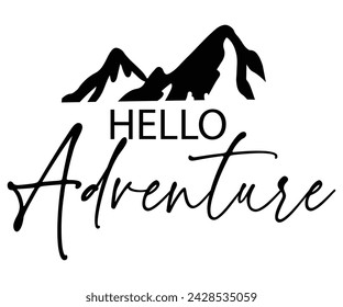 Hello Adventure Svg,Retro,Happy Camper Svg,Camping Svg,Adventure Svg,Hiking Svg,Camp Saying,Camp Life Svg,Svg Cut Files, Png,Mountain T-shirt,Instant Download svg