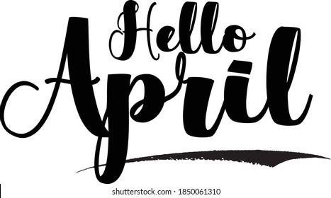 Hello April Bold Calligraphy Black Color Text On White Background