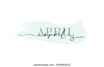 Hello April card. One line. Lettering poster with text April. Vector EPS 10. Isolated on white background