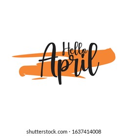Hello April, Design Calender, Hand Lettering, Hand Painting