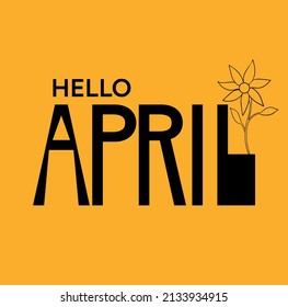 Hola Abril con una flor saludando al comienzo del mes