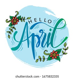 Hello April greeting card. Hand lettering