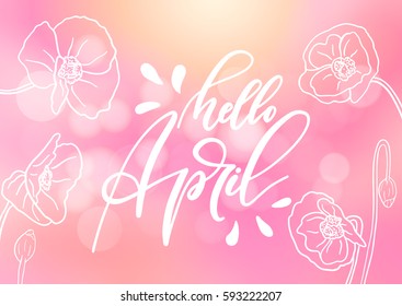 Hello April hand drawn lettering design isolated on a blurred pink background.