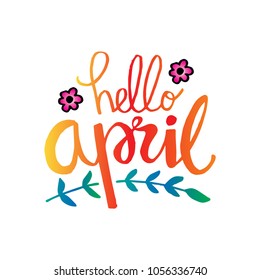 Hello April hand lettering calligraphy.