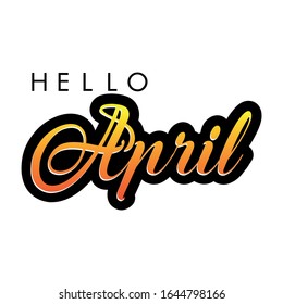 Hello April lettering. Elements for invitations, posters, greeting cards. Seasons Greetings , vector illustration design