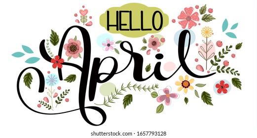 Hello April. APRIL month vector with flowers and leaves. Decoration floral. Illustration april background